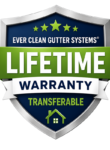Lifetime transferable warranty badge for Ever Clean Gutter Systems with a green ribbon and house icon